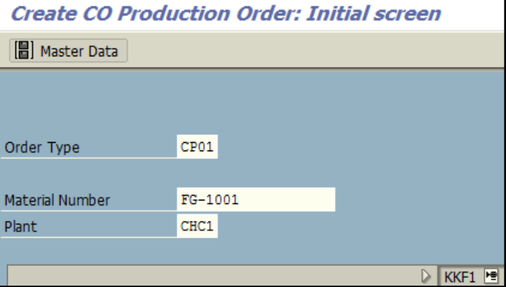 Figure 1.1 KKF1 – Create CO Production Order: Initial screen – Order Type, Material and Plant are entered.