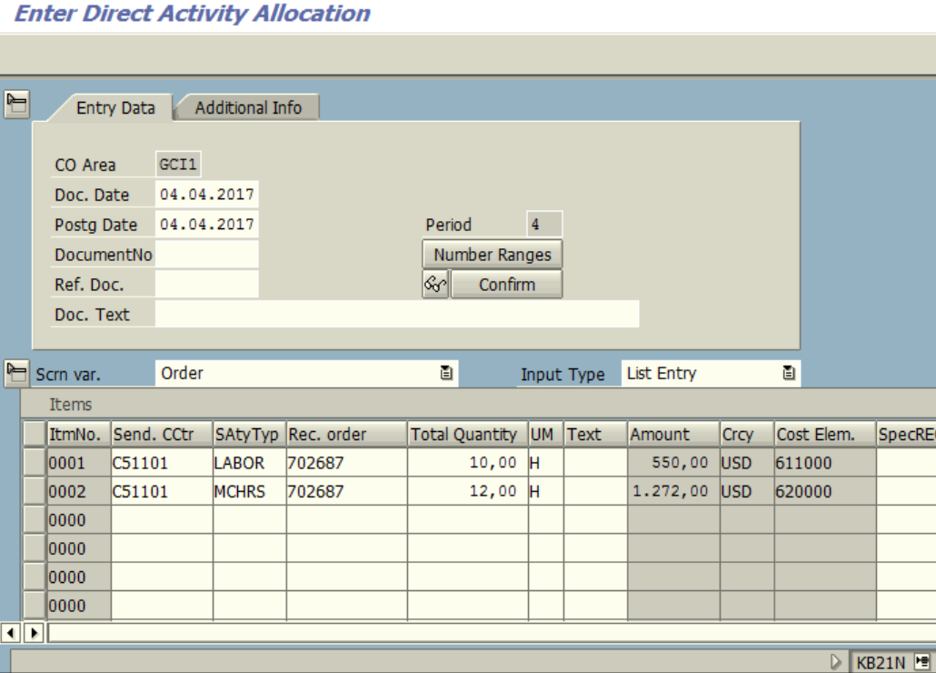 Figure 4.1 KB21N – Activity Allocation for Order – Cost Center, Activity Type, Order and Quantity are entered.