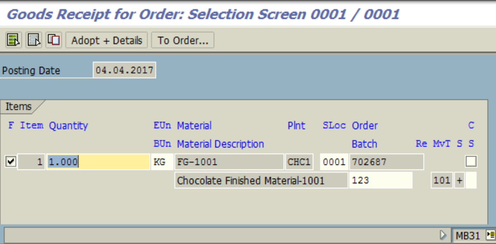 Figure 6.2 MB31 – Goods Receipt for Order: Quantity and Batch are entered.